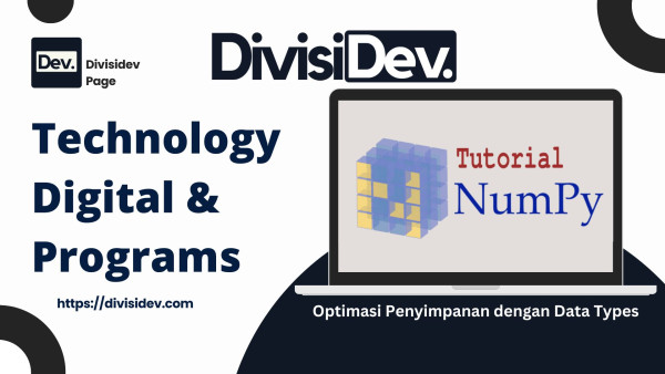Tutorial NumPy untuk Operasi Data Science: Optimasi Penyimpanan dengan Data Types